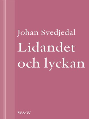cover image of Lidandet och lyckan